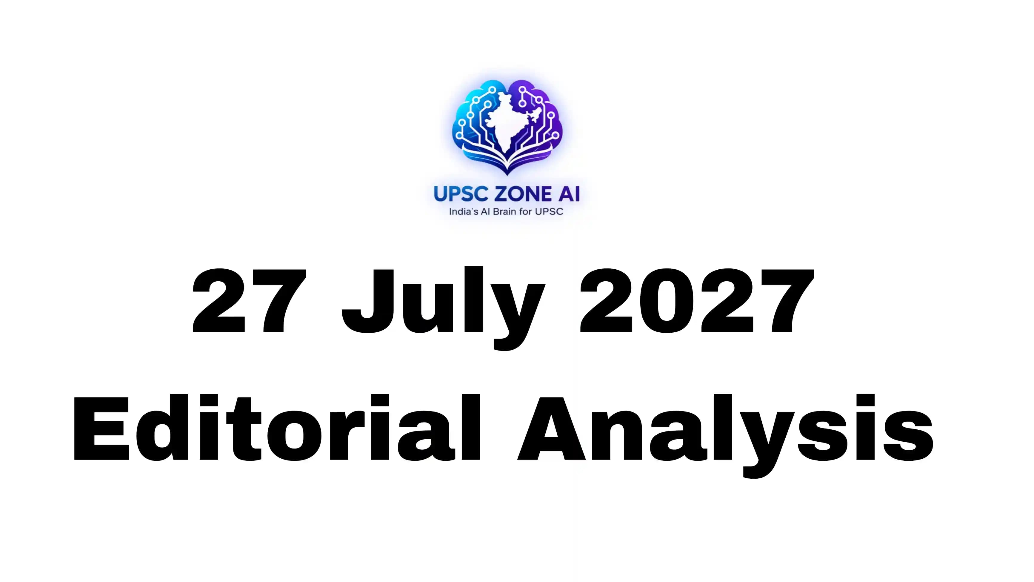 Prelims-Specific "Factual Compass" - 27 July 2026