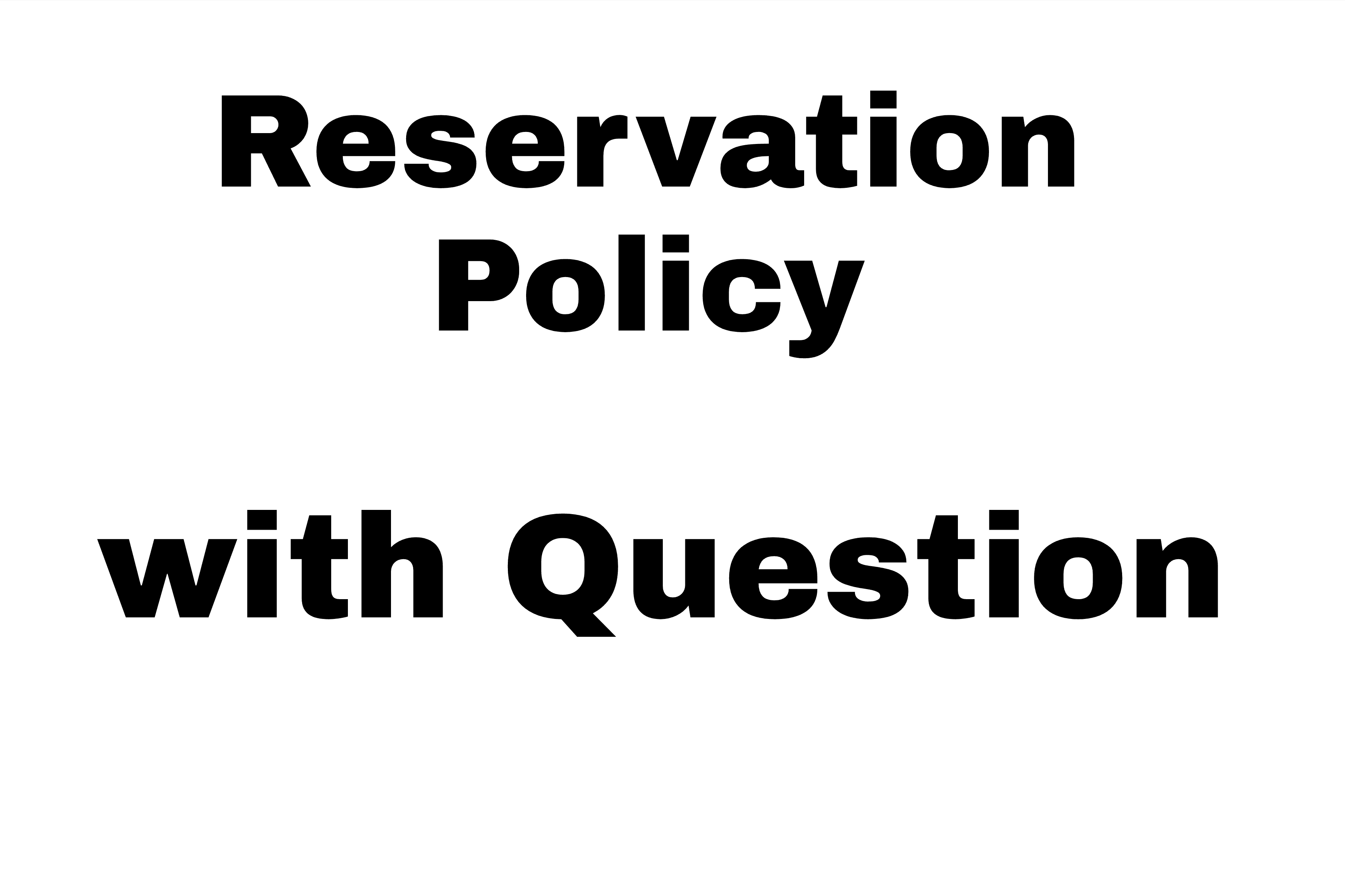 Reservation Policy, Religious Conversion and Social Backwardness in India with Question